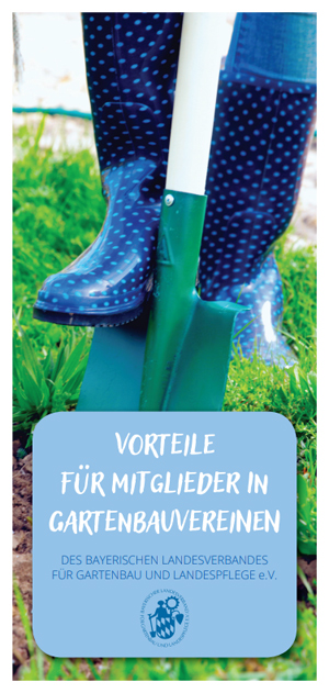 Flyer Vorteile für Mitglieder in Gartenbauvereinen Flyer Vorteile für Mitglieder in Gartenbauvereinen